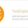 Revolutionize Your Text Editing with Free Aescripts TextExploder 2