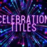 Elevate Your Edits with Free GFXInspire Resource: Premiere Pro Celebration Titles