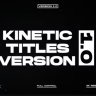 Download Free "Kinetic Titles 2.0" for Final Cut Pro X & Apple Motion