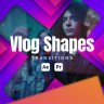 Free Videohive 53322518 Vlog Shape Transitions