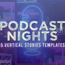 Free Videohive 53688976 Podcast Nights Stories, GFXInspire