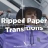 Free Ripped Paper Transitions