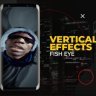 Free Videohive 54574711 Vertical Fish Eye Effects | GFXInspire