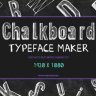 Free Videohive 54813910 Chalkboard Typeface Maker