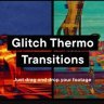 Free Videohive 55547016 Glitch Thermo Transitions for GFXInspire