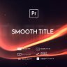 Free Videohive 57520786 Smooth Titles Light MOGRT , GFXInspire