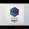 [premium] Mossaik Presets Pro 2.3.30 (Win)