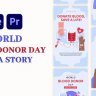 Free Videohive 58420324 World Blood Donor Day Instagram Story , GFXInspire