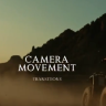 Free Camera Movement Transitions